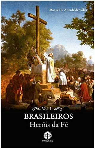 Livro PDF: Brasileiros Heróis da Fé – Vol. 1