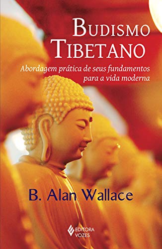 Livro PDF Budismo Tibetano: Abordagem prática de seus fundamentos para a vida moderna
