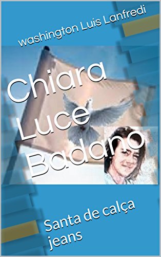 Livro PDF Chiara Luce Badano: Santa de calça jeans