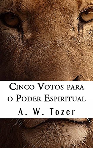 Livro PDF: Cinco Votos Para O Poder Espiritual