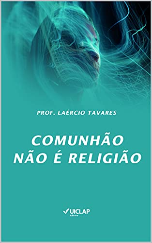Capa do livro: Comunhão não é religião - Ler Online pdf