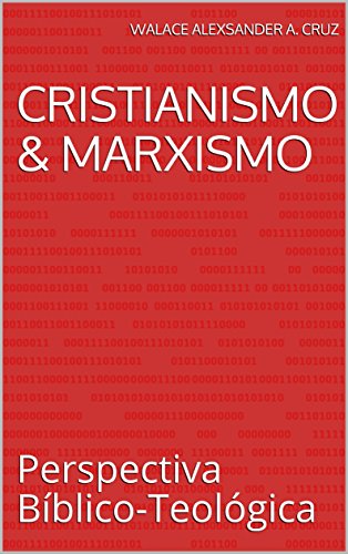 Capa do livro: Cristianismo & Marxismo: Perspectiva bíblico-teológica - Ler Online pdf