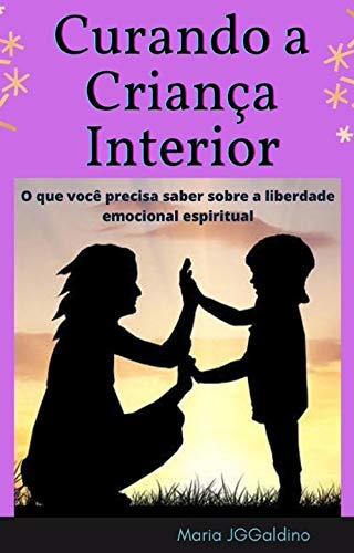 Livro PDF Cura da criança interior: cura do movimento da criança interior