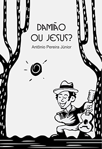 Livro PDF: Damião ou Jesus?: Literatura de Cordel