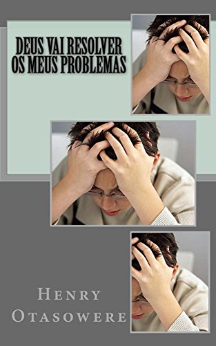 Capa do livro: Deus vai resolver os meus problemas - Ler Online pdf