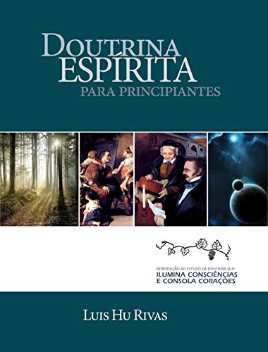 Livro PDF Doutrina Espírita para Principiantes: Estudo da Doutrina em 8 aulas