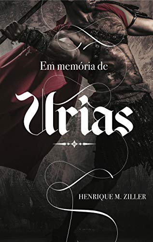 Capa do livro: EM MEMÓRIA DE URIAS - Ler Online pdf