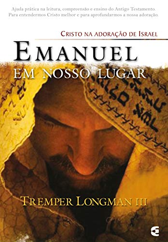Livro PDF: Emanuel em nosso lugar: Cristo na adoração de Israel