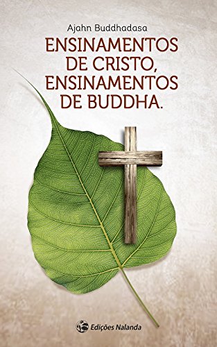 Capa do livro: Ensinamentos de Cristo, Ensinamentos de Buddha - Ler Online pdf