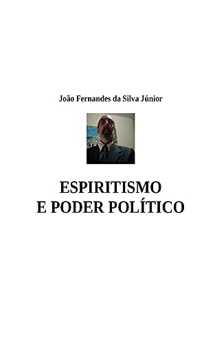 Livro PDF ESPIRITISMO E PODER POLÍTICO