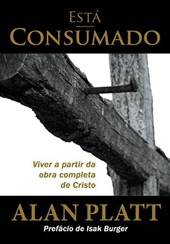 Livro PDF: Está Consumado: Viver a partir da obra completa de Cristo