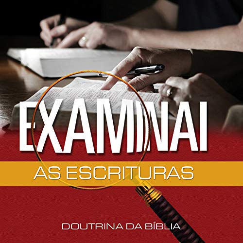 Livro PDF: Examinai as Escrituras (Guia do professor): Doutrina da Bíblia (Doutrinas Livro 2)