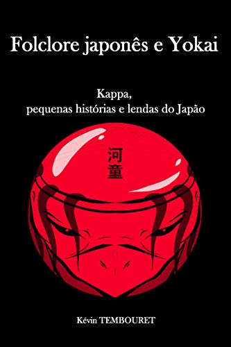 Livro PDF Folclore japonês e Yokai: Kappa, pequenas histórias e lendas do Japão