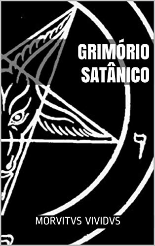Capa do livro: Grimório Satânico: Ritual e Magia do Satanismo Moderno - Ler Online pdf