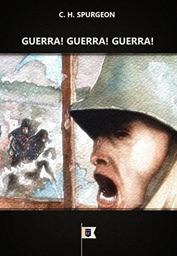 Livro PDF Guerra! Guerra! Guerra!, por C. H. Spurgeon