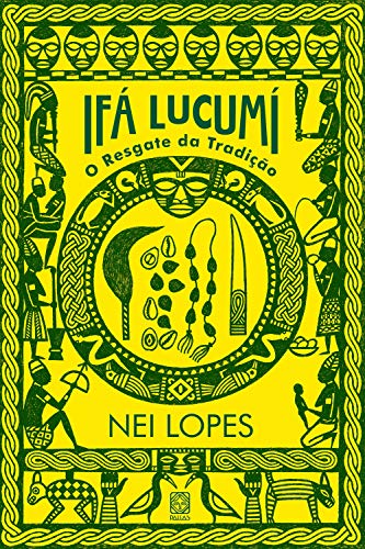 Capa do livro: Ifá Lucumí: O resgate da tradição - Ler Online pdf