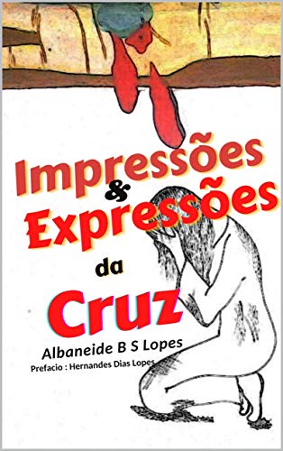 Livro PDF: “Impressões e Expressões da Cruz”