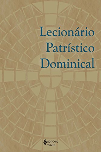Capa do livro: Lecionário Patrístico Dominical - Ler Online pdf