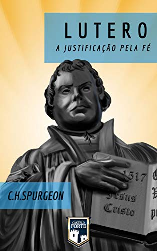 Capa do livro: Lutero – Justificação pela Fé - Ler Online pdf
