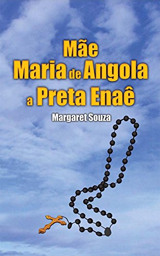Livro PDF Mãe Maria de angola: A Preta Enaê