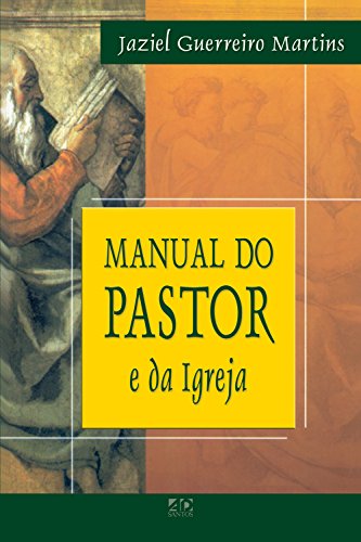 Capa do livro: Manual do Pastor e da Igreja - Ler Online pdf
