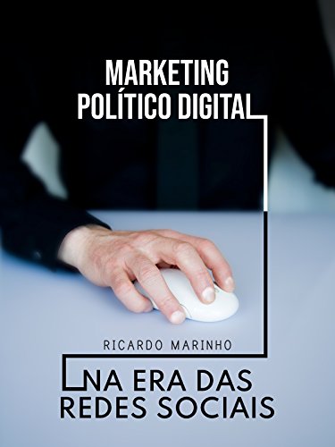 Livro PDF Marketing Político Digital