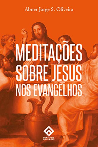 Livro PDF: Meditações sobre Jesus nos Evangelhos