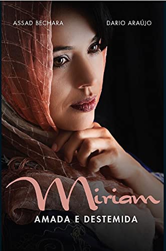 Livro PDF: Miriam: amada e destemida