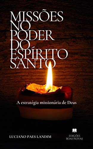 Capa do livro: Missões no poder do Espírito Santo: A estratégia missionária de Deus - Ler Online pdf