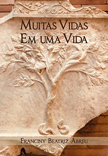 Livro PDF: MUITAS VIDAS EM UMA VIDA