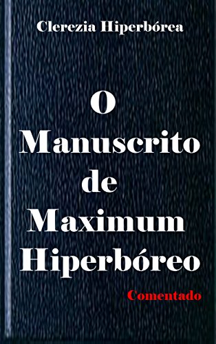 Livro PDF O Manuscrito de Maximum Hiperbóreo