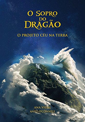Capa do livro: O Sopro do Dragão: O Projeto Céu na Terra - Ler Online pdf