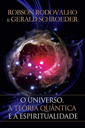 Livro PDF O universo, a teoria quântica e a espiritualidade