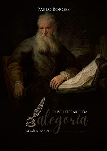 Livro PDF: O uso literário da alegoria em Gálatas 4,21-31