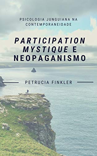 Livro PDF: Participation Mystique e Neopaganismo