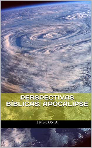 Capa do livro: Perspectivas Bíblicas: Apocalipse - Ler Online pdf