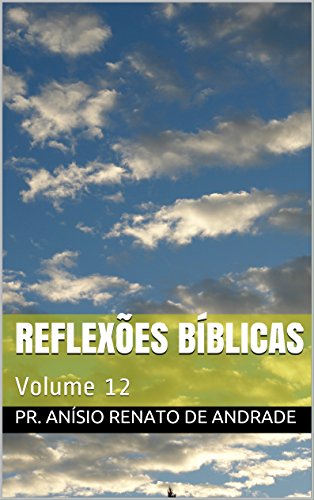 Livro PDF Reflexões Bíblicas: Volume 12