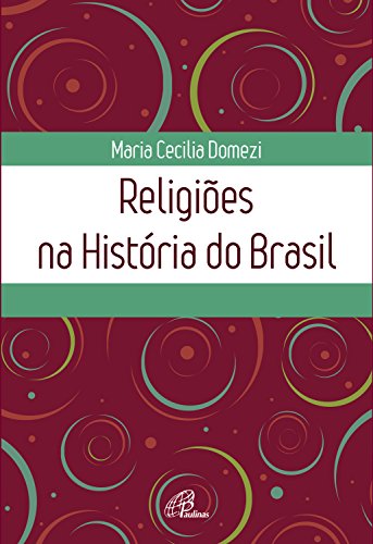 Livro PDF Religiões na História do Brasil