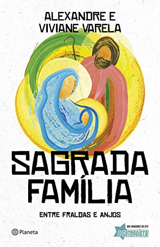 Livro PDF Sagrada família: Entre fraldas e anjos