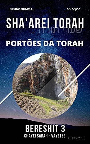 Capa do livro: SHA’AREI TORAH: Portões da Torah – BERESHIT 3 - Ler Online pdf