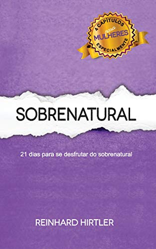 Livro PDF Sobrenatural: 21 dias para se desfrutar do sobrenatural