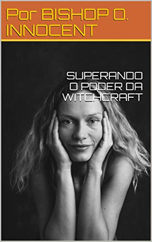 Capa do livro: SUPERANDO O PODER DA WITCHCRAFT - Ler Online pdf
