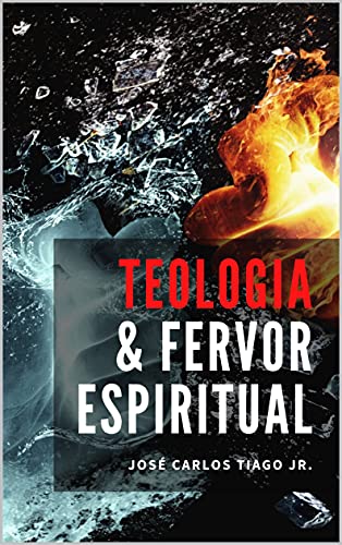 Livro PDF: TEOLOGIA E FERVOR ESPIRITUAL