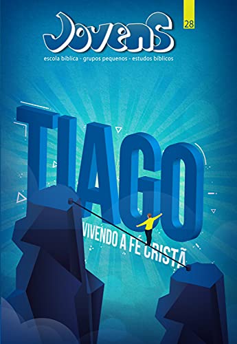 Livro PDF: Tiago, Vivendo a Fé Cristã – Revista do Aluno (Jovens)