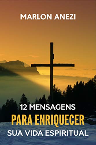 Livro PDF: 12 mensagens para enriquecer sua vida espiritual