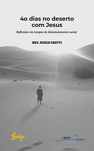 Livro PDF 40 dias no deserto com Jesus: Reflexões em tempos de distanciamento social