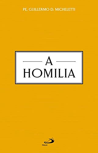 Livro PDF: A homilia (Liturgia e pastoral)