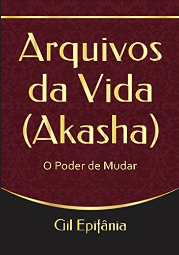 Livro PDF: Arquivos Da Vida (Akasha)
