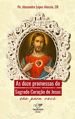 Capa do livro: As doze promessas do Sagrado Coração de Jesus - Ler Online pdf