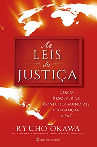 Livro PDF As Leis da Justiça: Como resolver os conflitos mundiais e alcançar a paz
